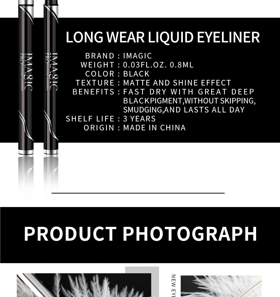 IMAGIC Waterproof Eyeliner Shine Eyeliner Matte Make Your Beauty Black Long Lasting Eyeliner Pen Makeup Cosmetic Tool